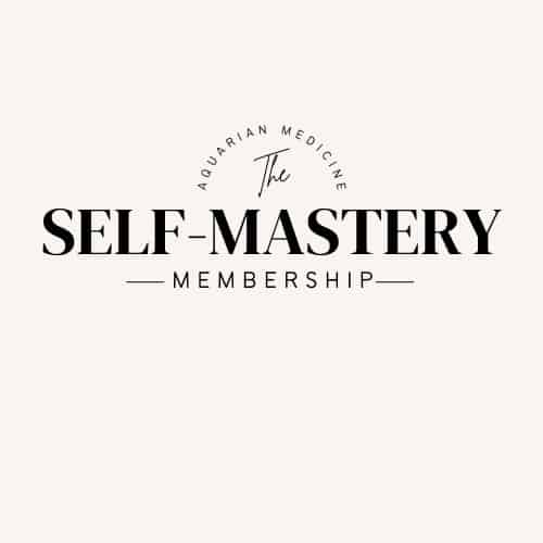 Aquarian Medicine Self Mastery Membership